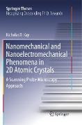 Nanomechanical and Nanoelectromechanical Phenomena in 2D Atomic Crystals