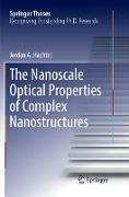 The Nanoscale Optical Properties of Complex Nanostructures