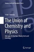 The Union of Chemistry and Physics