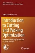 Introduction to Cutting and Packing Optimization