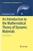 An Introduction to the Mathematical Theory of Dynamic Materials