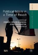 Political Islam in a Time of Revolt