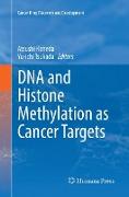 DNA and Histone Methylation as Cancer Targets