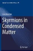 Skyrmions in Condensed Matter