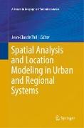 Spatial Analysis and Location Modeling in Urban and Regional Systems