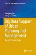 Big Data Support of Urban Planning and Management