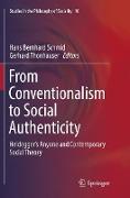From Conventionalism to Social Authenticity