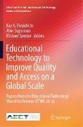 Educational Technology to Improve Quality and Access on a Global Scale