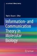 Information- and Communication Theory in Molecular Biology
