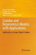 Copulas and Dependence Models with Applications