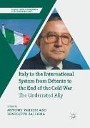 Italy in the International System from Détente to the End of the Cold War