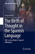 The Birth of Thought in the Spanish Language