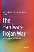 The Hardware Trojan War