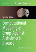Computational Modeling of Drugs Against Alzheimer’s Disease