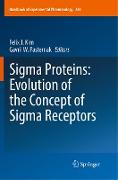 Sigma Proteins: Evolution of the Concept of Sigma Receptors