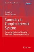 Symmetry in Complex Network Systems