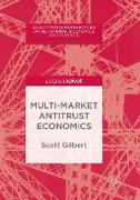 Multi-Market Antitrust Economics