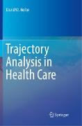 Trajectory Analysis in Health Care