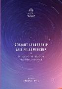 Servant Leadership and Followership