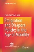 Emigration and Diaspora Policies in the Age of Mobility