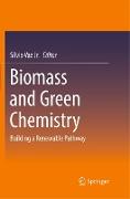 Biomass and Green Chemistry