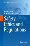 Safety, Ethics and Regulations