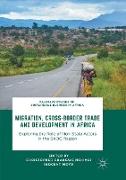 Migration, Cross-Border Trade and Development in Africa