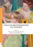 Italian Motherhood on Screen