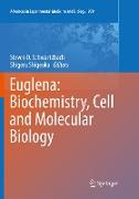 Euglena: Biochemistry, Cell and Molecular Biology