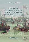 Voices of Cosmopolitanism in Early American Writing and Culture