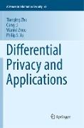 Differential Privacy and Applications