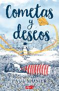 Cometas Y Deseos (Echo's Sister - Spanish Edition)