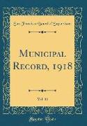 Municipal Record, 1918, Vol. 11 (Classic Reprint)