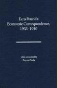 Ezra Pound's Economic Correspondence, 1933-1940