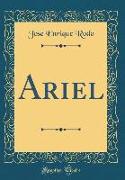 Ariel (Classic Reprint)