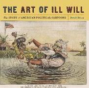 The Art of Ill Will