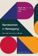 Narrationen in Bewegung