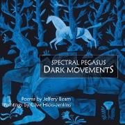 Spectral Pegasus / Dark Movements