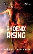 Phoenix Rising: Legacy Hunter Book 5