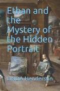 Ethan and the Mystery of the Hidden Portrait