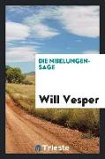 Die Nibelungen-Sage