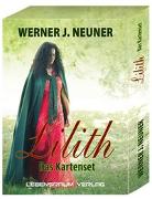 Lilith - Das Kartenset von Werner Neuner