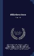 Bibliotheca Sacra, Volume 18