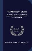 The Masters of Ukioye: A Complete Historical Description of Japanese Paintings and Color Prints of the Genre School