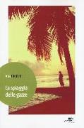 La spiaggia delle gazze