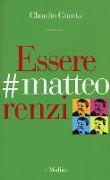 Essere #matteorenzi