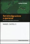 Reti di indignazione e speranza. Movimenti sociali nell'era di internet