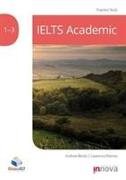 IELTS ACADEMIC PRACTICE TESTS 1-3