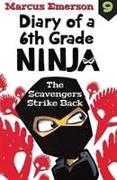 Diary of a 6th Grade Ninja Book 9