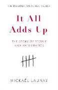 It All Adds Up: The Story of People and Mathematics